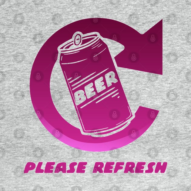 Please Refresh Beer - pink by Slappers